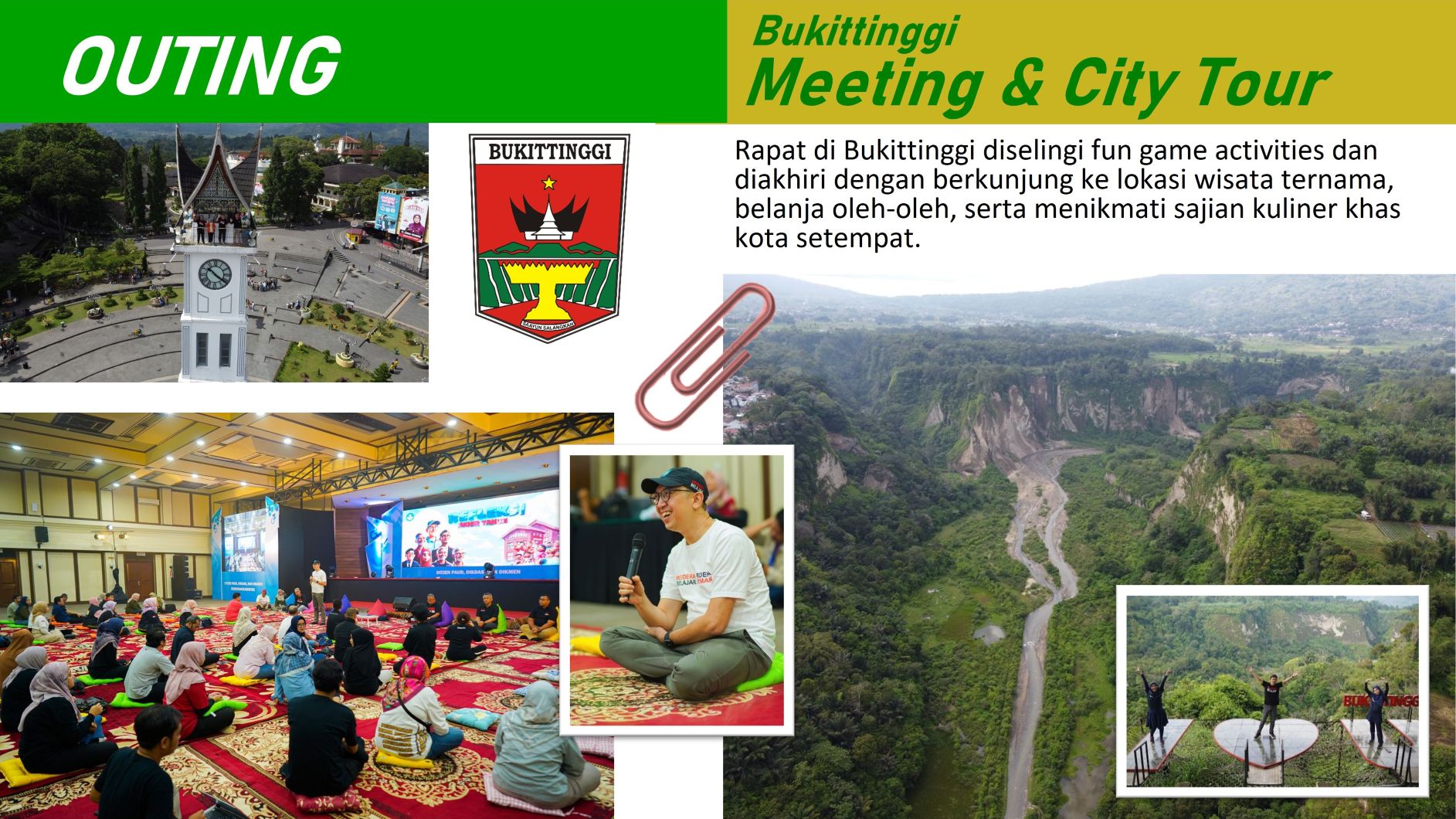 BUKITTINGGI - Meeting & City Tour